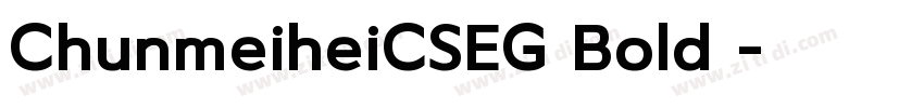 ChunmeiheiCSEG Bold 字体转换